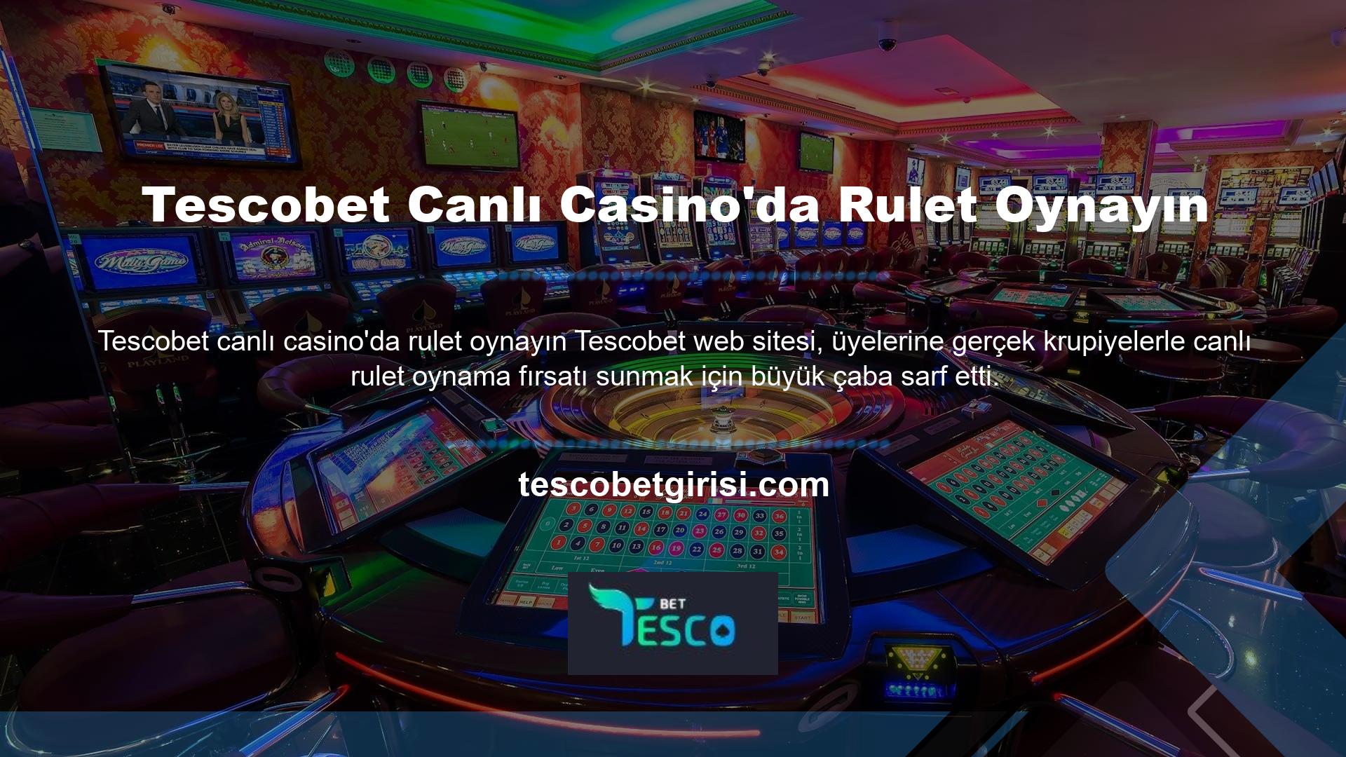 Site kullanıcıları canlı casinoya tıkladıklarında gerçek Tescobet sitesi üyeleri ile canlı rulet oynamaya başlarlar